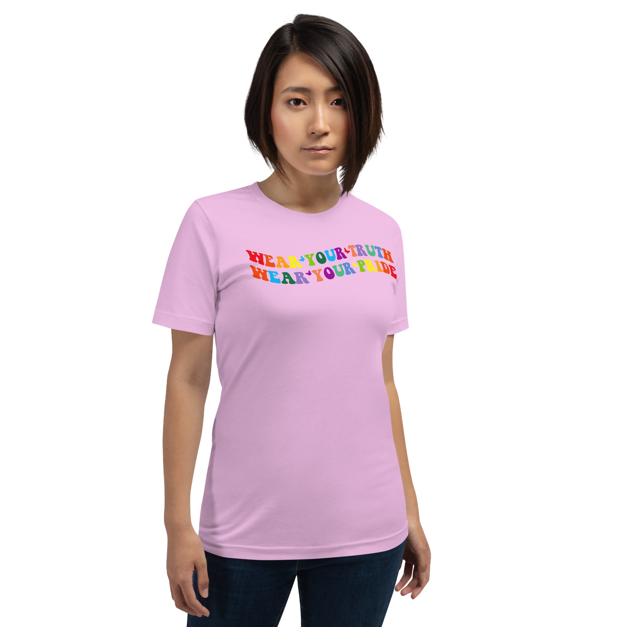 Wear Your Truth, Wear Your Pride t-shirt