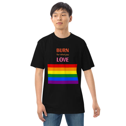 Burn for What You Love heavyweight tee