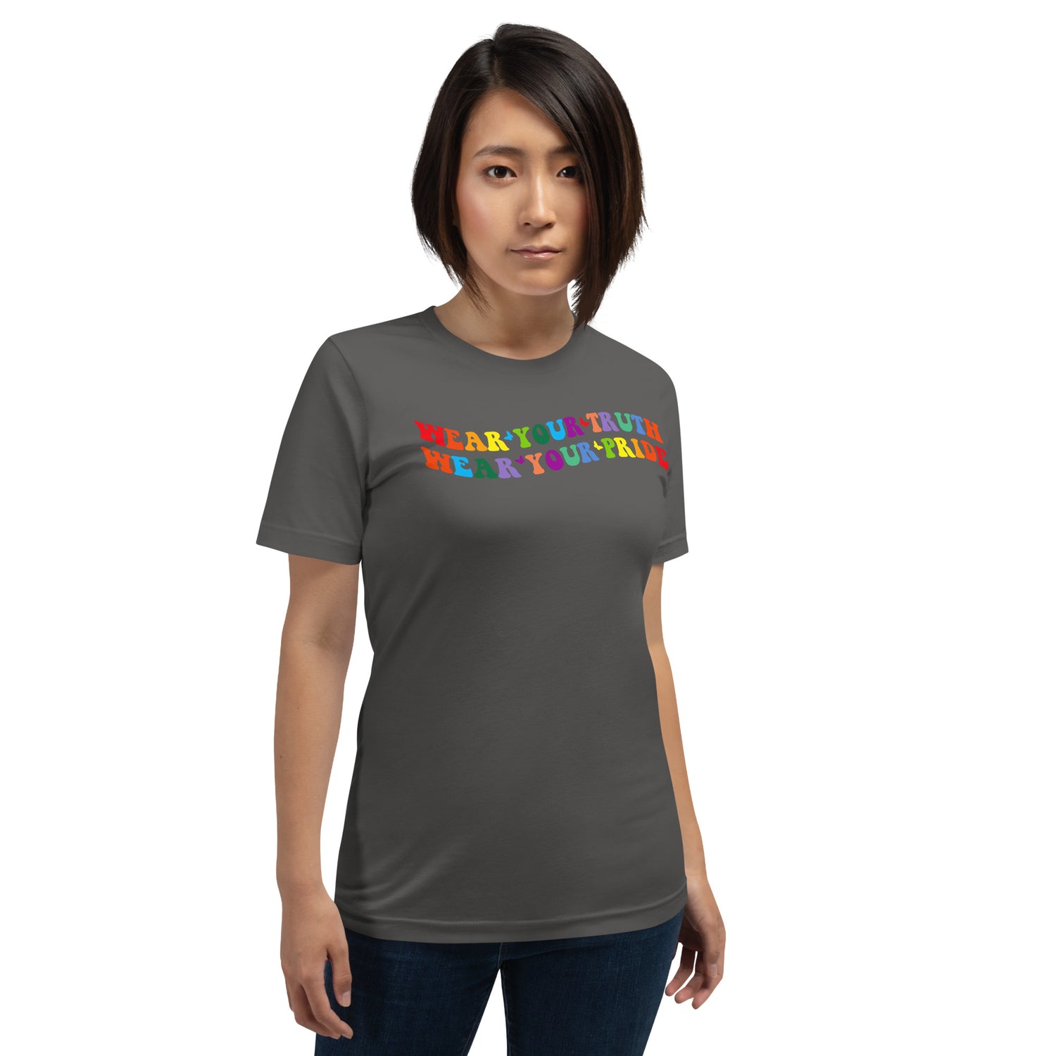Wear Your Truth, Wear Your Pride t-shirt