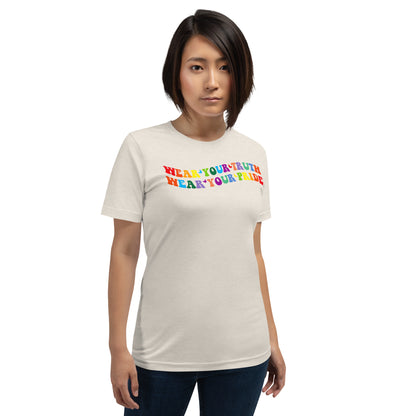 Wear Your Truth, Wear Your Pride t-shirt