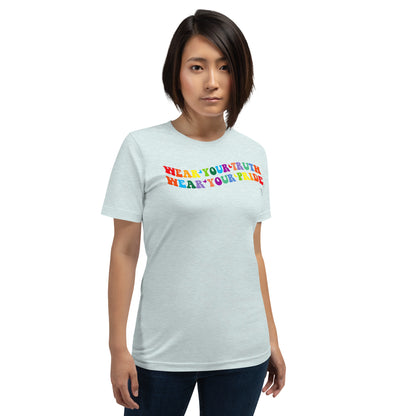 Wear Your Truth, Wear Your Pride t-shirt
