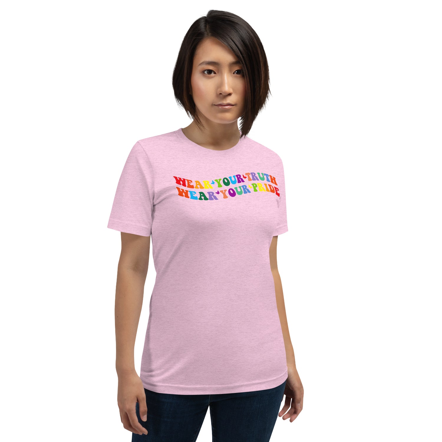 Wear Your Truth, Wear Your Pride t-shirt