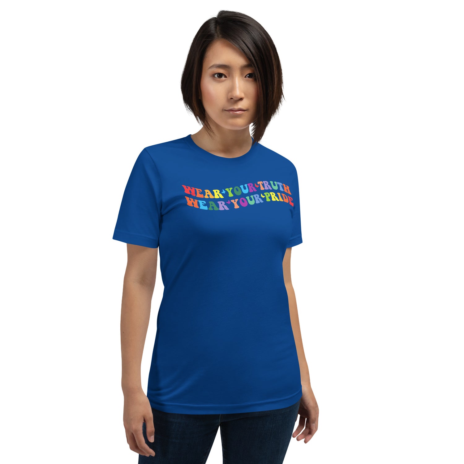 Wear Your Truth, Wear Your Pride t-shirt